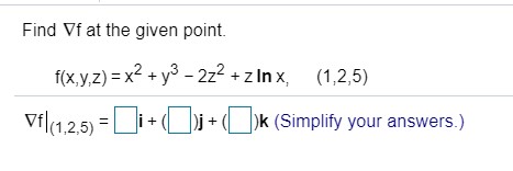 Answered Find Vf At The Given Point F X Y Z Bartleby