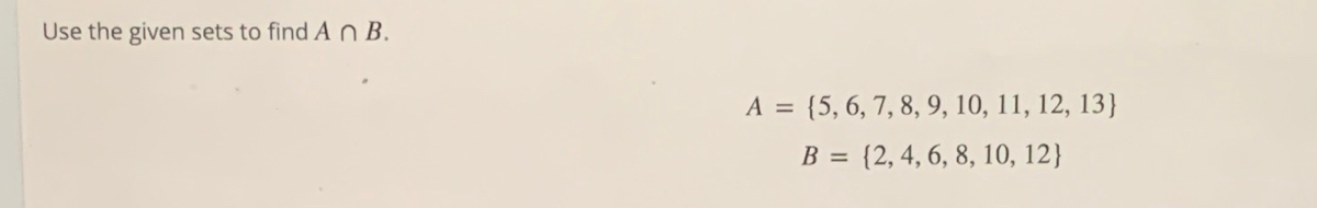 Answered Use The Given Sets To Find A N B A … Bartleby