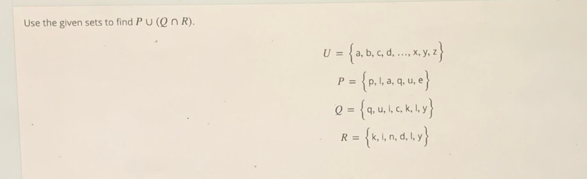 Answered Use The Given Sets To Find Pu Qn R U Bartleby