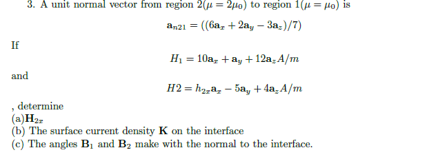 Answered 3 A Unit Normal Vector From Region 2 µ Bartleby