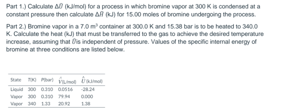 Answered Part 1 Calculate Au Kj Mol For A Bartleby