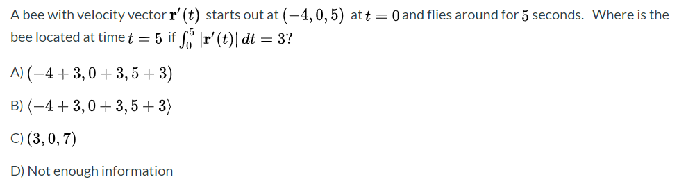 Answered A Bee With Velocity Vector R T Starts Bartleby