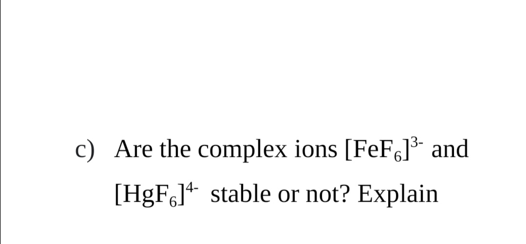 Answered Are The Complex Ions Fef6 And Bartleby