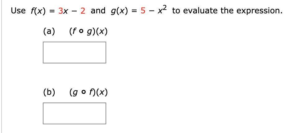 Answered 3x 2 And G X 5 X2 To Evaluate The Bartleby