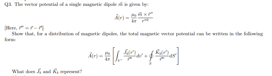 Answered Q3 The Vector Potential Of A Single Bartleby