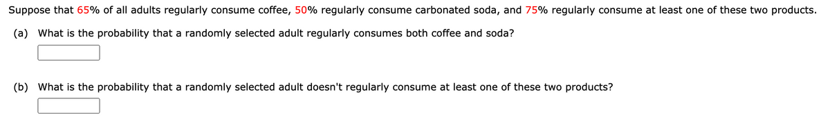 Answered: Suppose that 65% of all adults… | bartleby