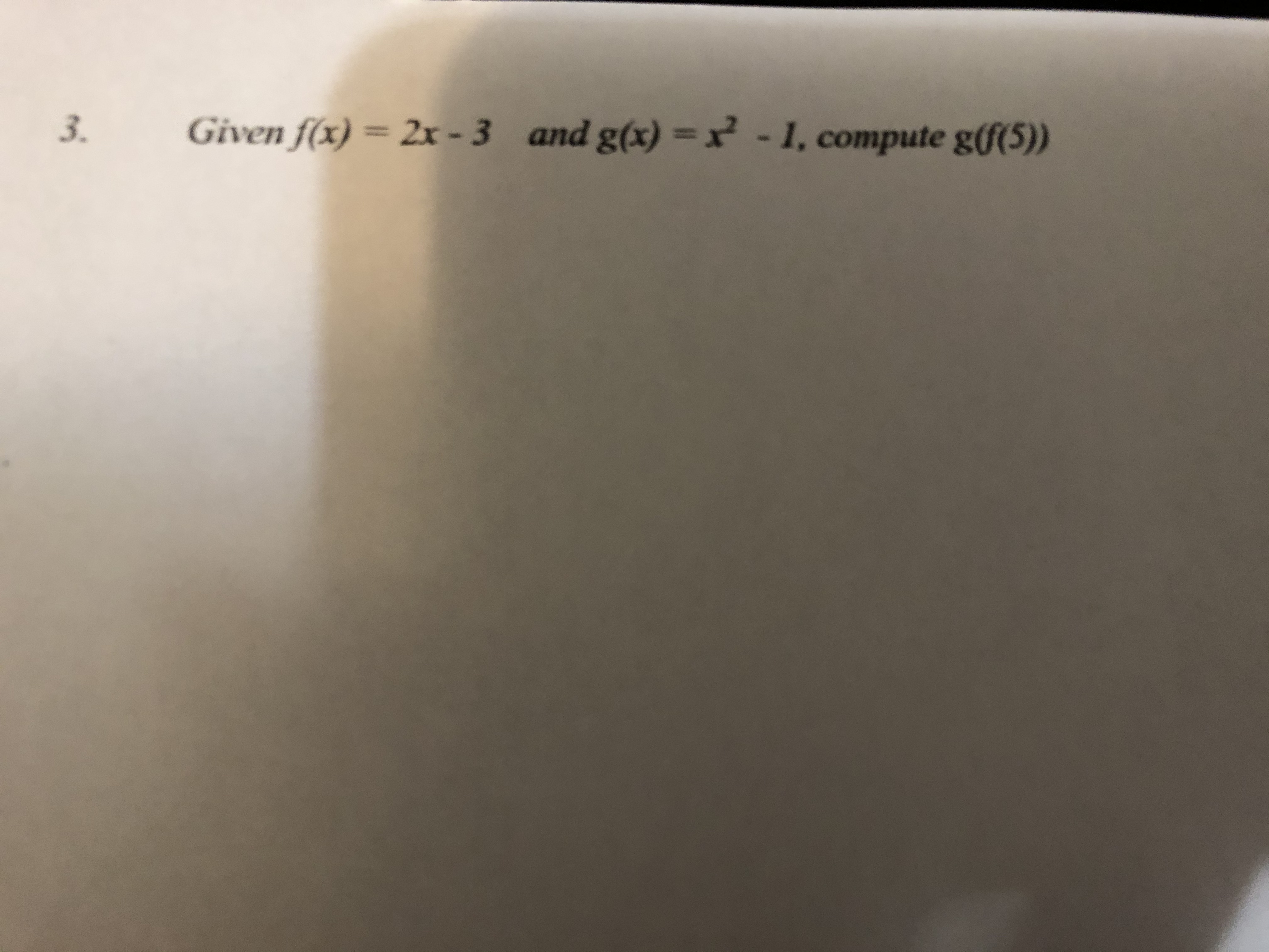 Answered Given F X 2x 3 And G X X 1 Bartleby