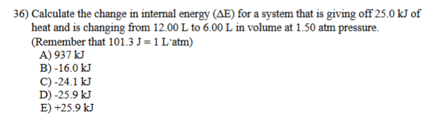 Answered Calculate The Change In Internal Energy Bartleby