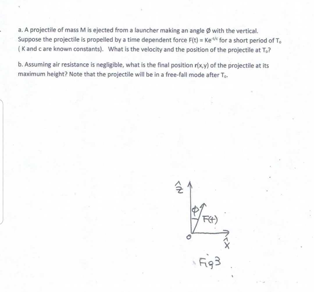 Answered A A Projectile Of Mass M Is Ejected Bartleby