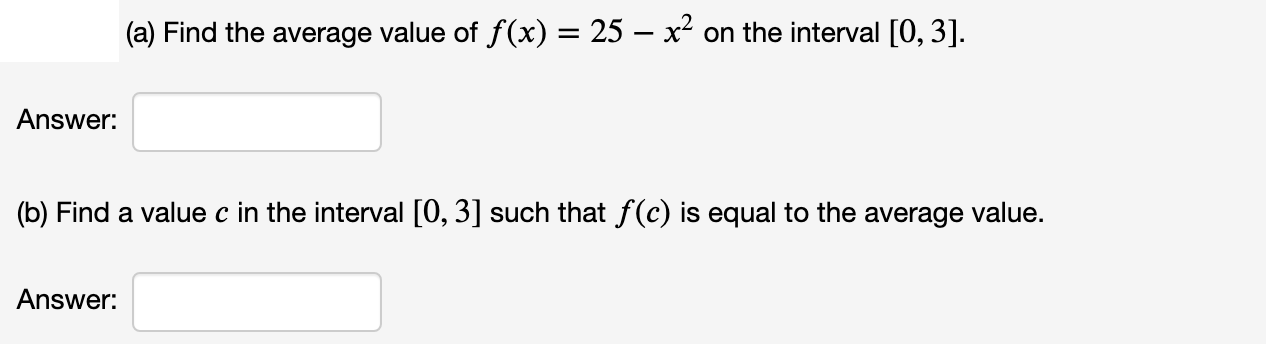 Answered A Find The Average Value Of F X 25 Bartleby