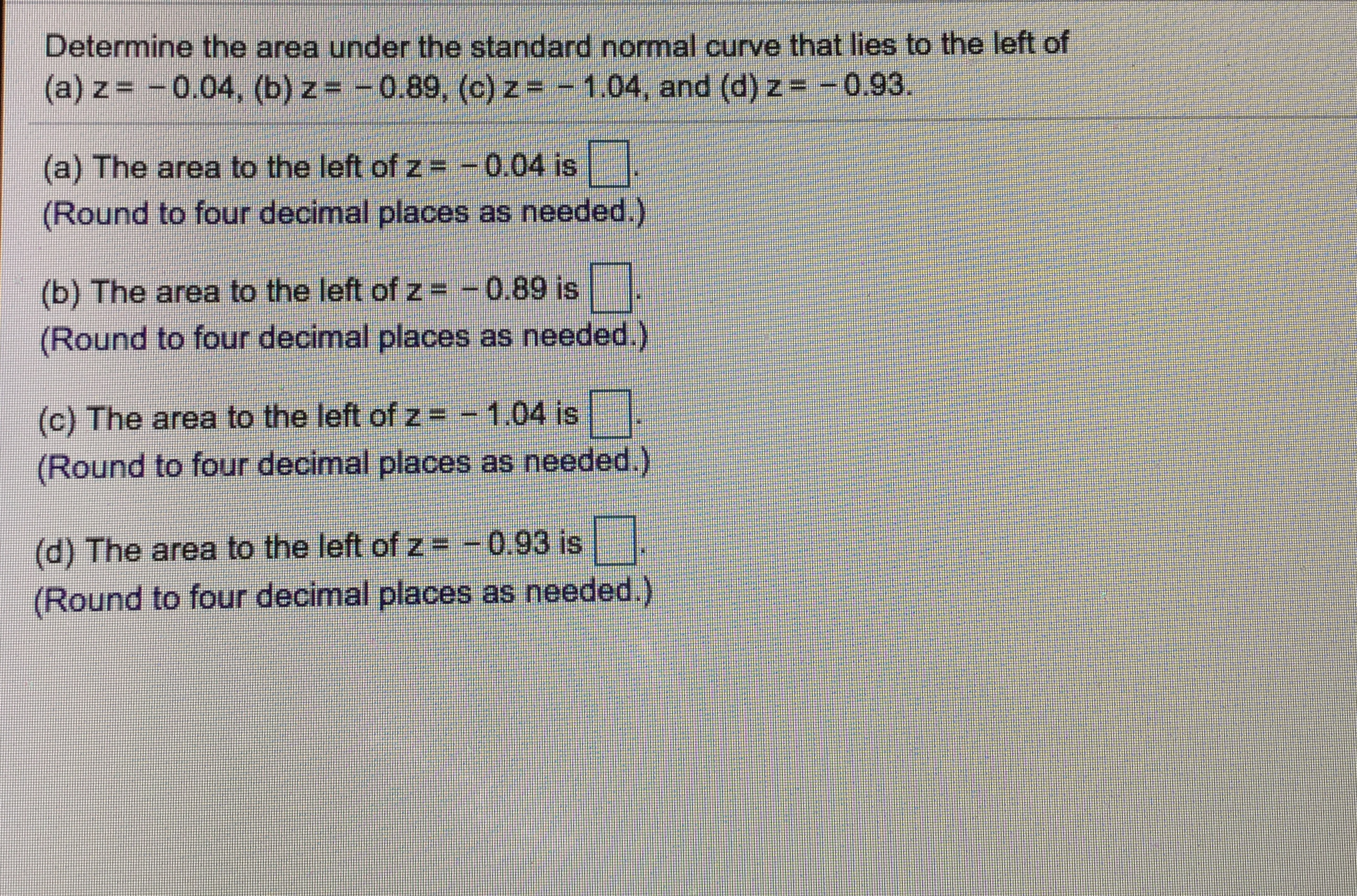 Answered Determine The Area Under The Standard Bartleby