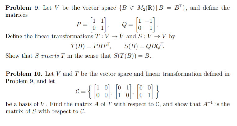 Answered Problem 9 Let V Be The Vector Space B Bartleby