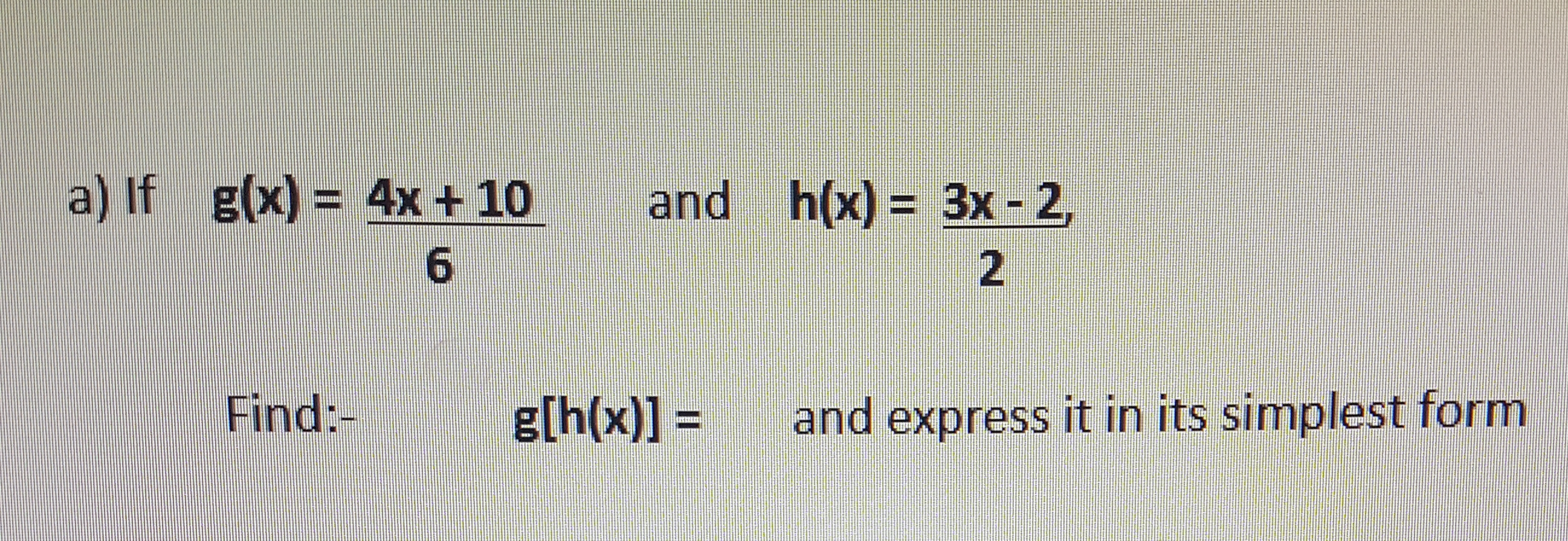 Answered A If Gx 4x 10 And Hx 3x 2 Bartleby 4747