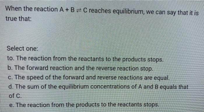 Answered When The Reaction A B C Reaches Bartleby