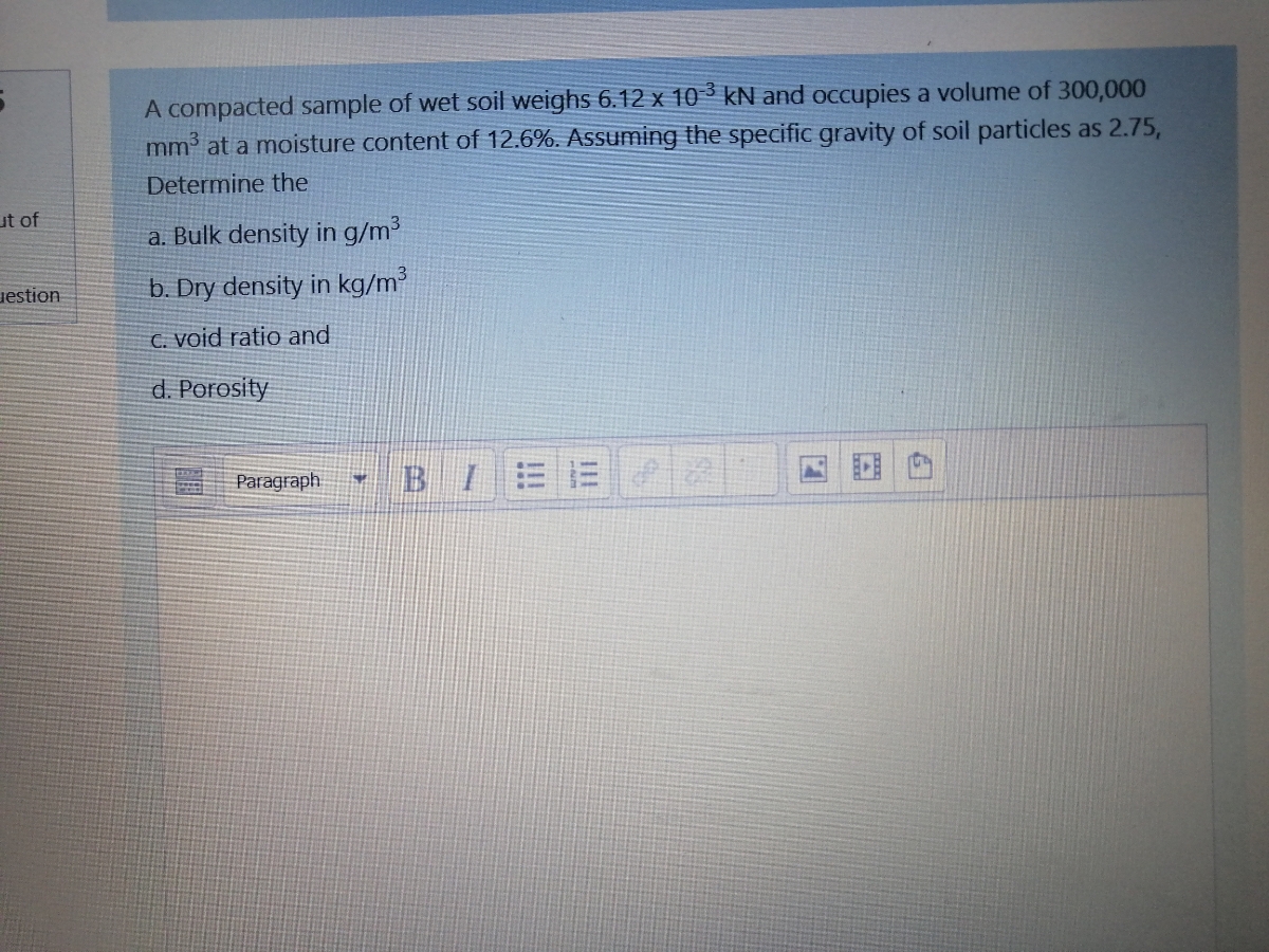 Answered A Compacted Sample Of Wet Soil Weighs Bartleby