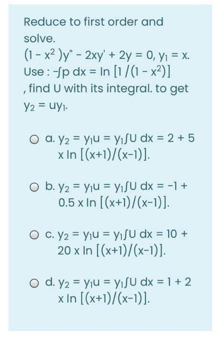 Answered Reduce To First Order And Solve 1 Bartleby