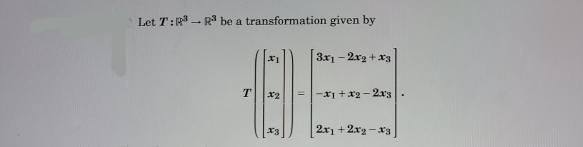 Answered Let T R3 R Be A Transformation Bartleby