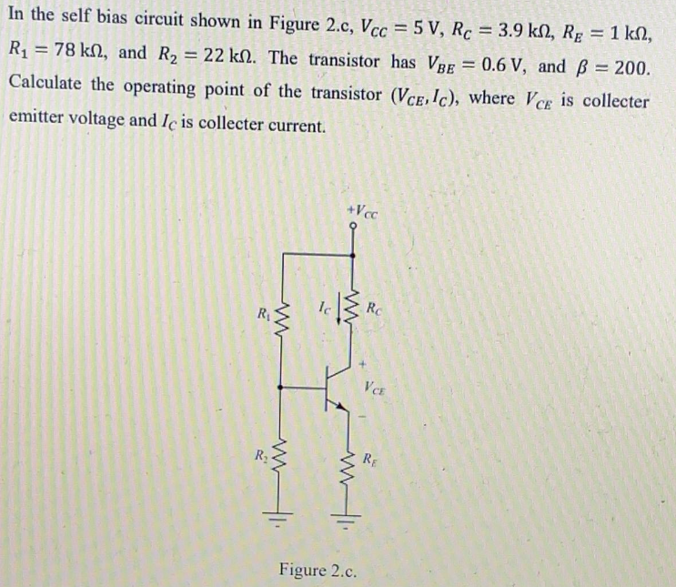 Answered In The Self Bias Circuit Shown In Bartleby