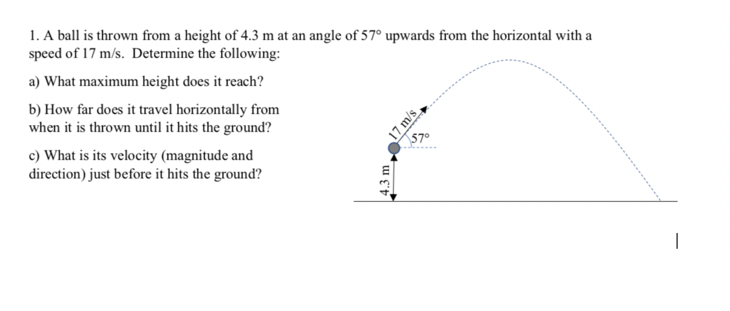 Answered: 1. A ball is thrown from a height of… | bartleby