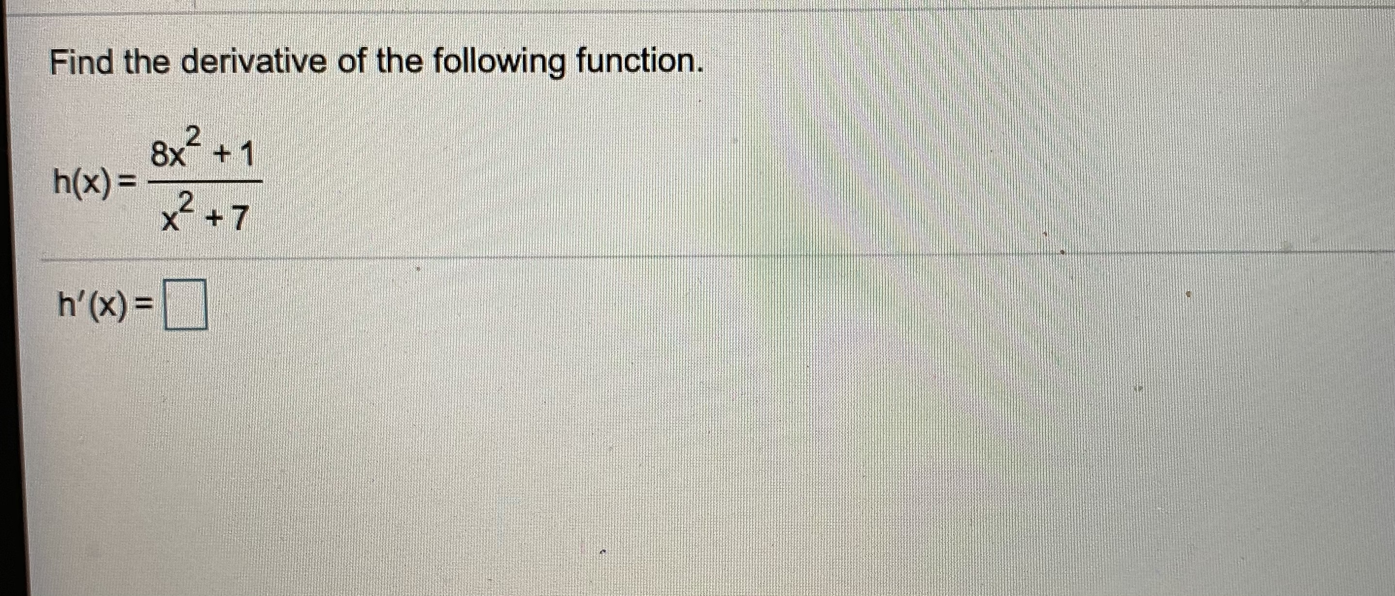 Answered Find The Derivative Of The Following Bartleby