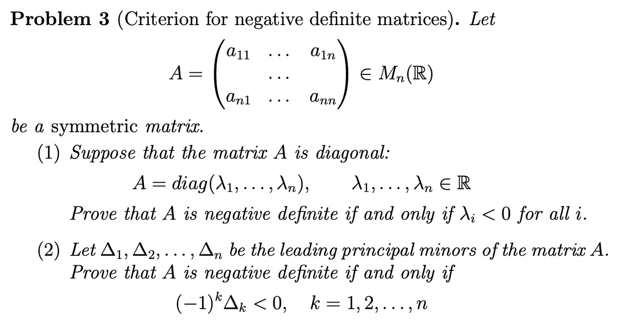 Answered: (1) Suppose that the matrix A is… | bartleby