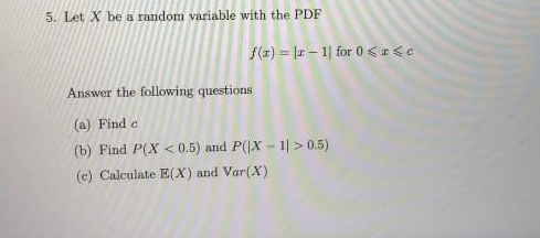 Answered 5 Let X Be A Random Variable With The Bartleby