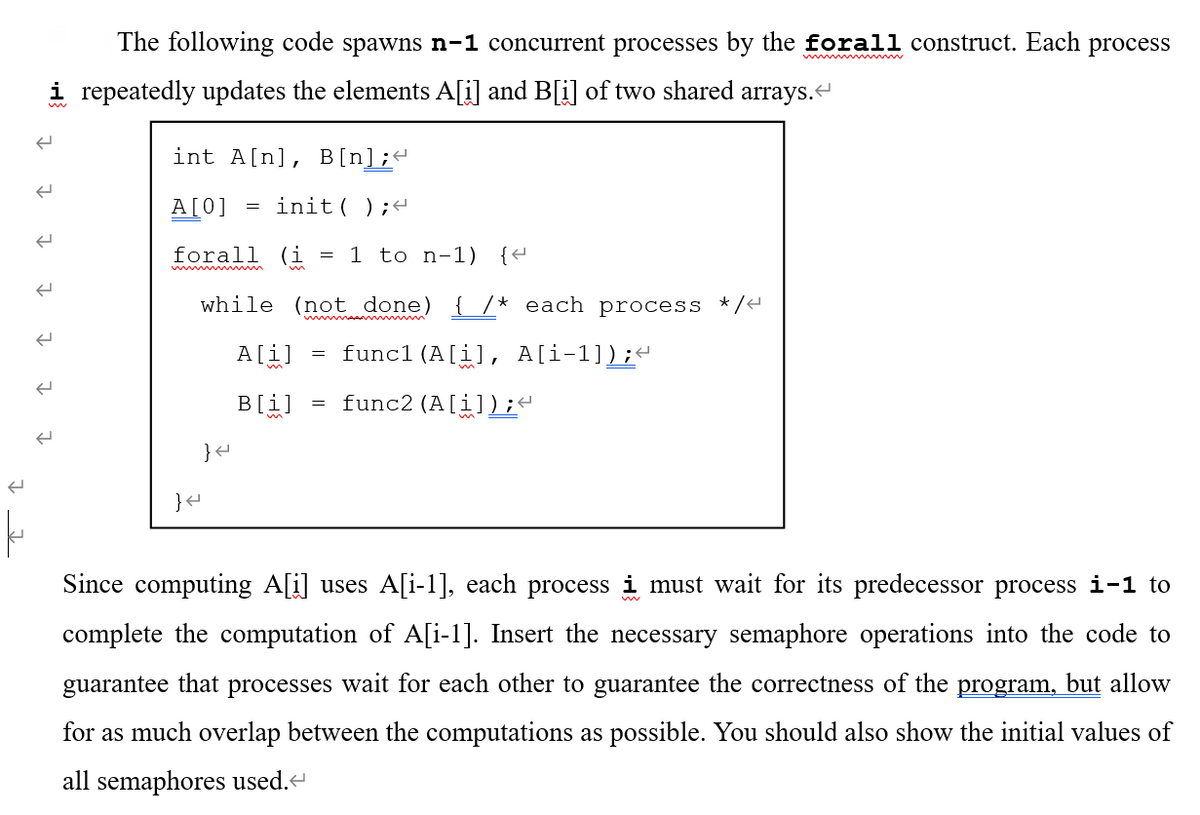 Answered The Following Code Spawns N 1 Bartleby