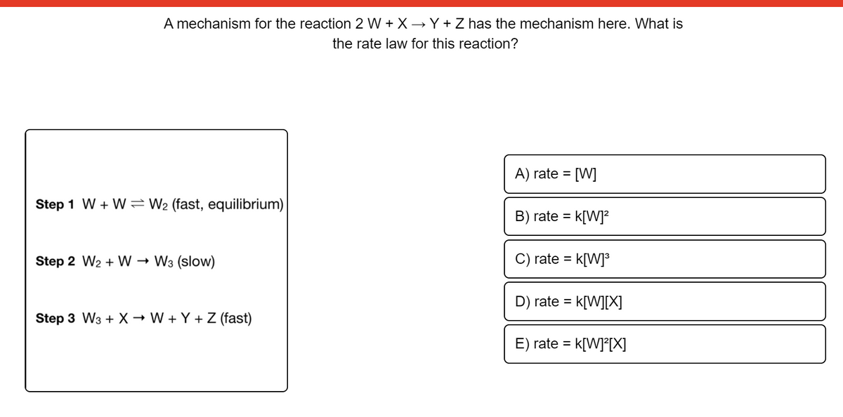 Answered A Mechanism For The Reaction 2 W X Y Bartleby