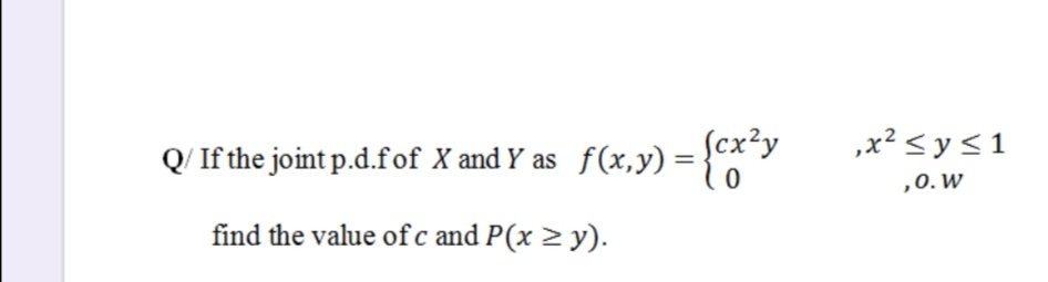 Answered Q If The Joint P D Fof X And Y As Bartleby