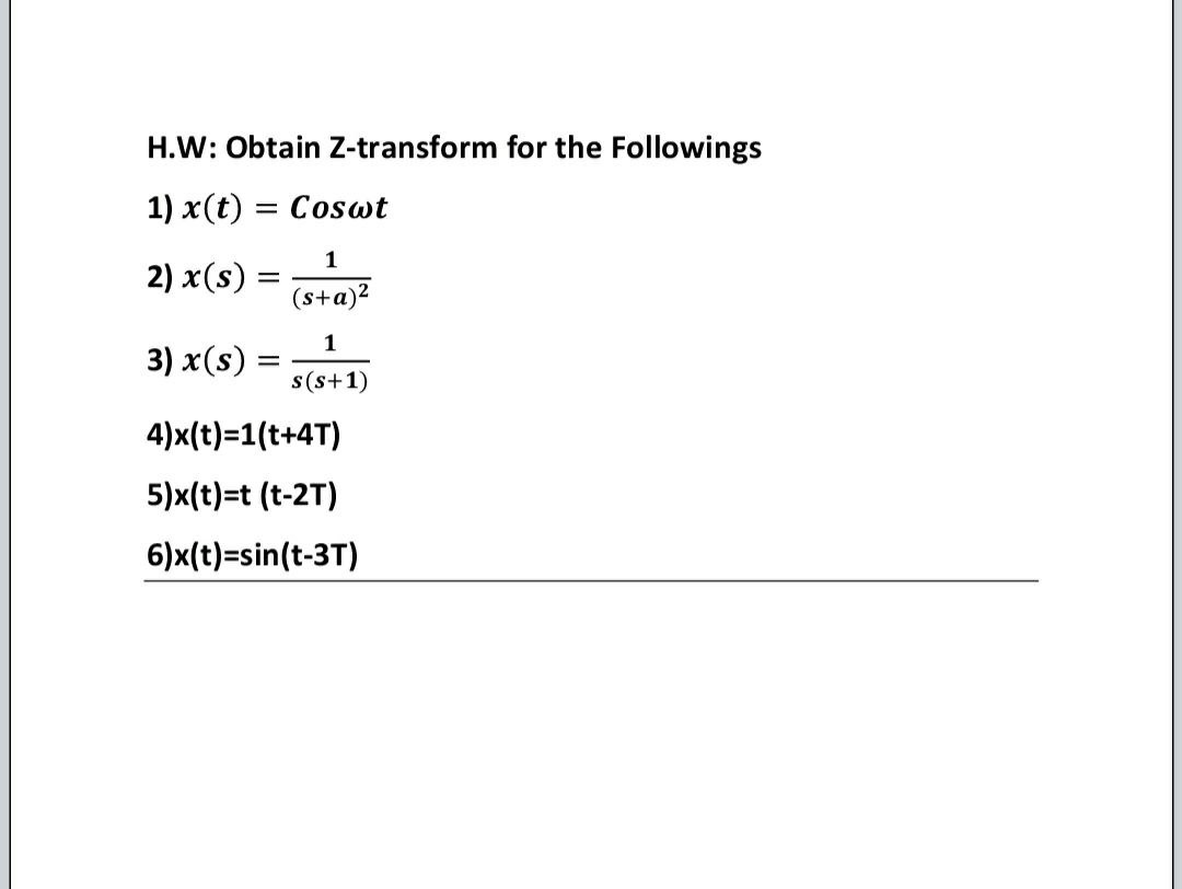 Answered H W Obtain Z Transform 1 X T Coswt Bartleby