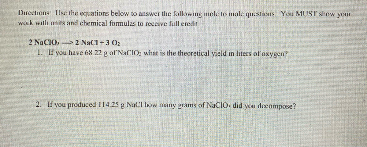 Answered: 2 Nacio3 - 2 Nacl + 3 O2 1. If You Have… 