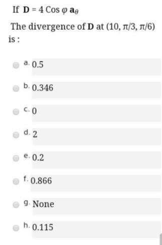 Answered If D 4 Cos O Ag The Divergence Of D Bartleby