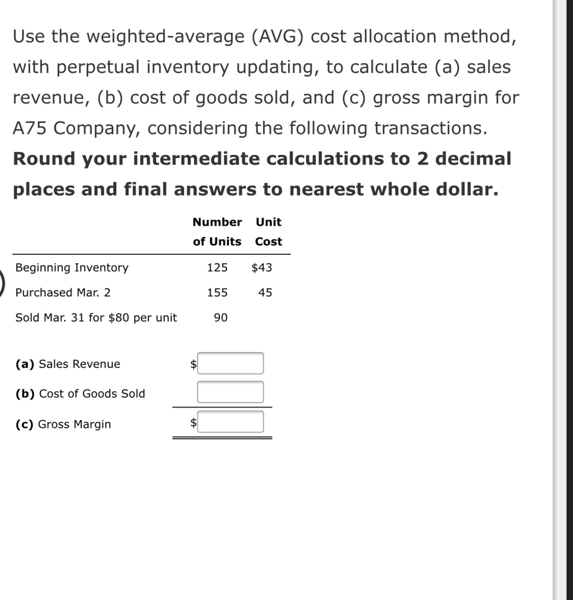 Answered: Use the weighted-average (AVG) cost… | bartleby
