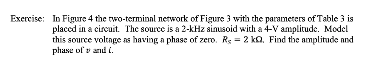 Answered Exercise In Figure 4 The Two Terminal Bartleby