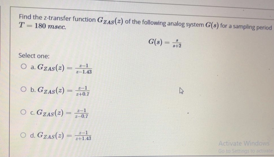 Answered Find The Z Transfer Function Gzas 2 Of Bartleby