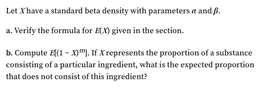 Answered Let X Have A Standard Beta Density With Bartleby