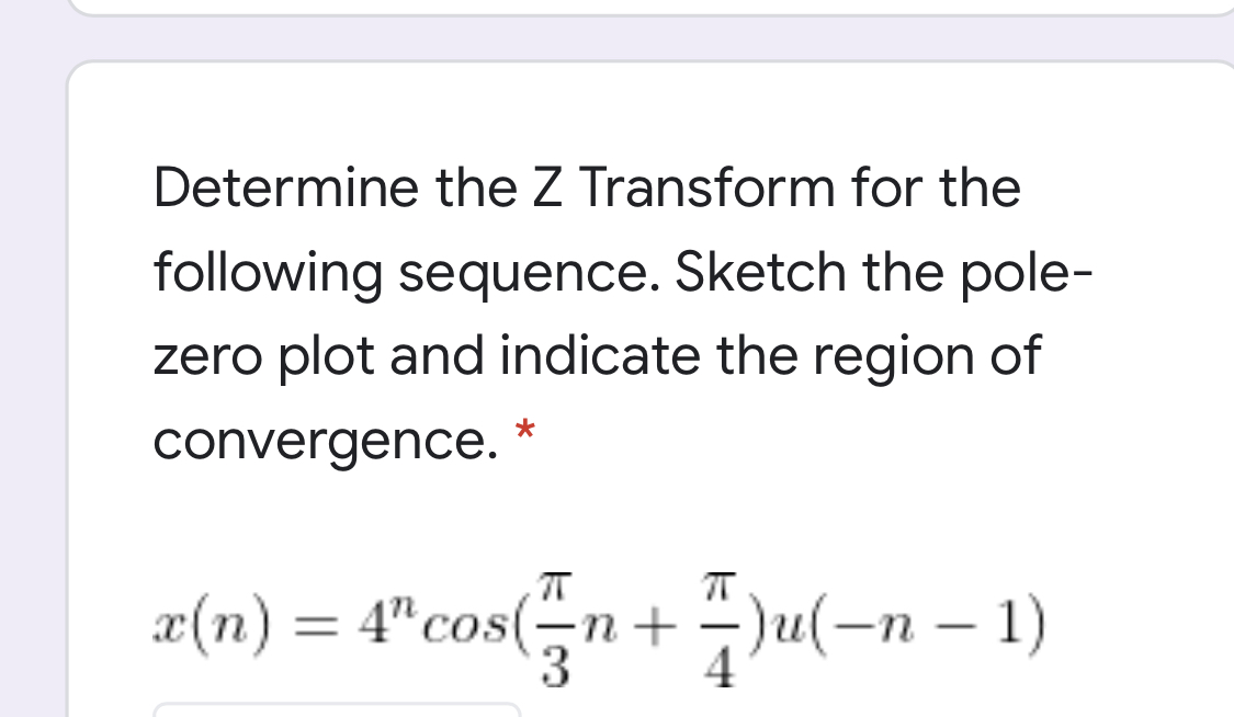 Answered Determine The Z Transform For The Bartleby