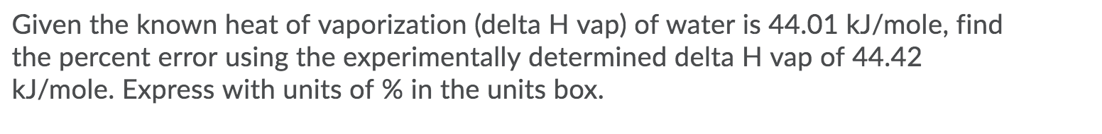 answered-given-the-known-heat-of-vaporization-bartleby