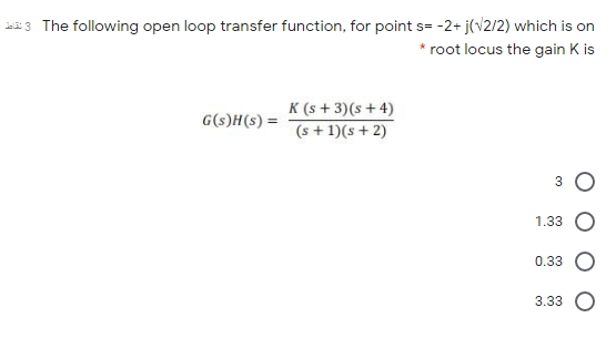 Answered 3 The Following Open Loop Transfer Bartleby
