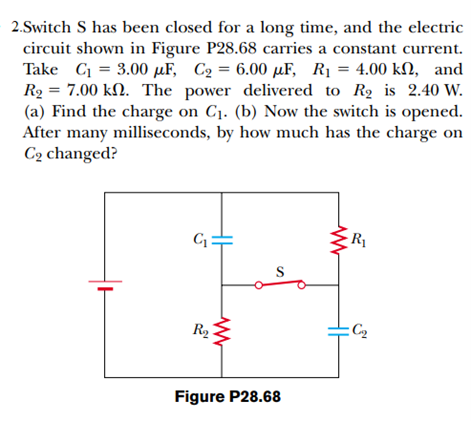 Answered 2 Switch S Has Been Closed For A Long Bartleby