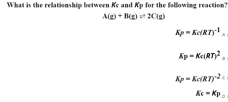 Answered What Is The Relationship Between Kc And Bartleby
