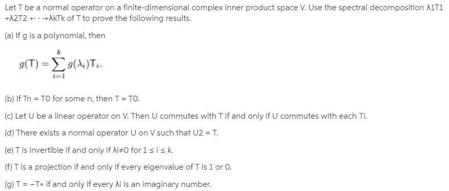 Let T Be A Normal Operator On A Bartleby