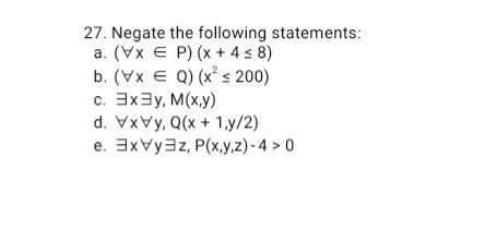 Answered 27 Negate The Following Statements A Bartleby