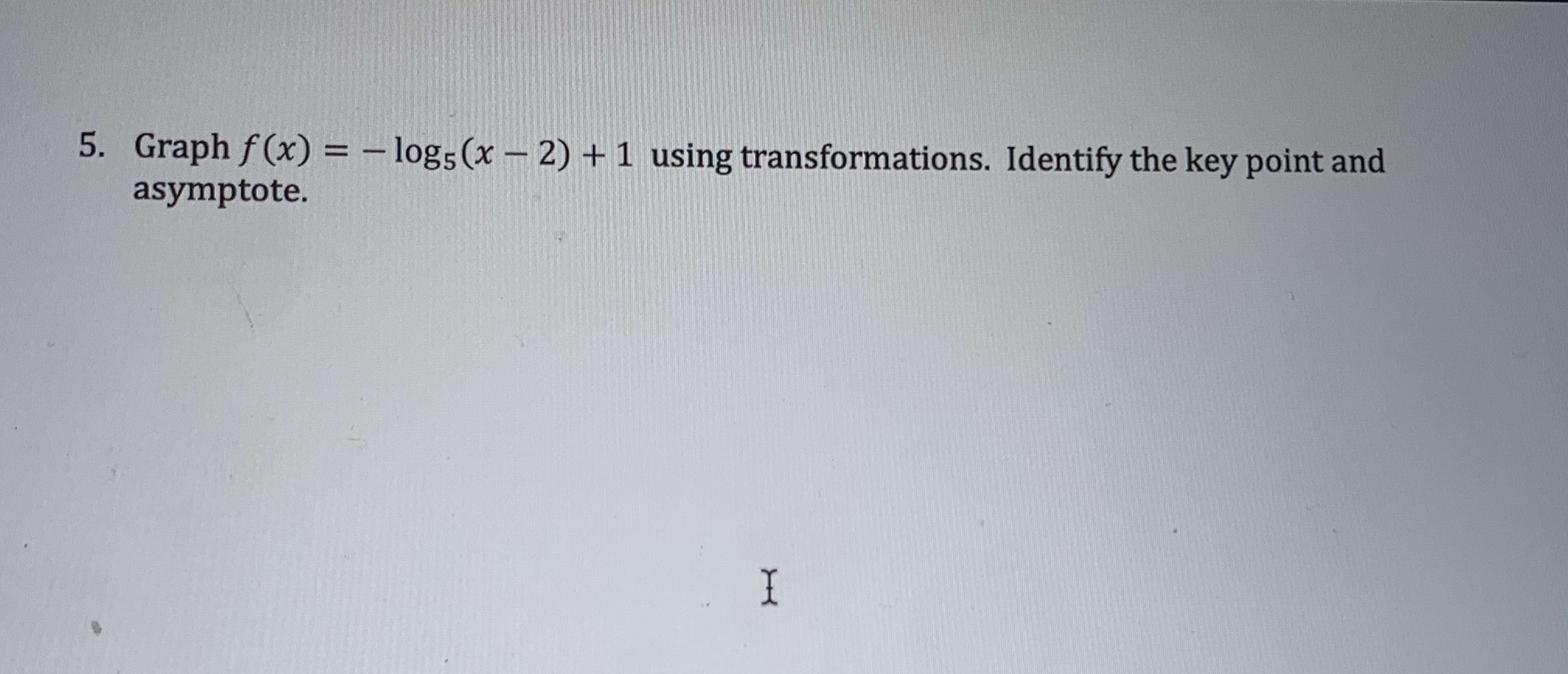 answered-5-graph-f-x-log5-x-2-1-using-bartleby