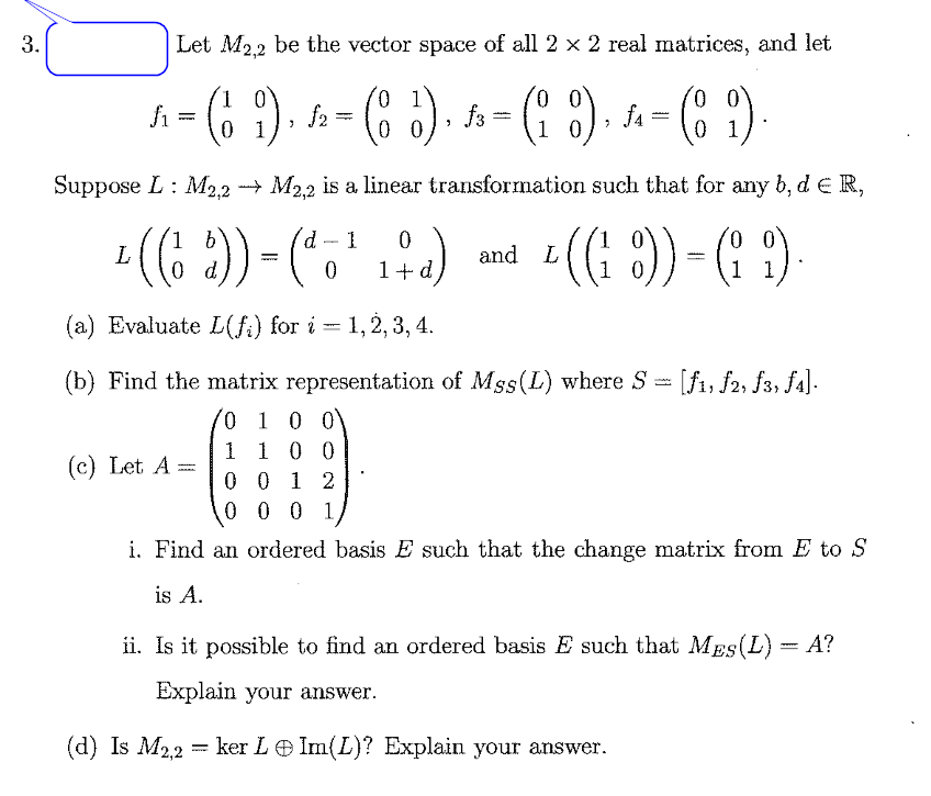 Answered 3 Let M2 2 Be The Vector Space Of All Bartleby