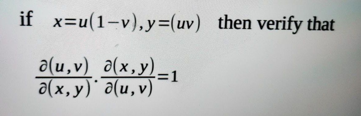 Answered If X U 1 V Y Uv Then Verify That Bartleby