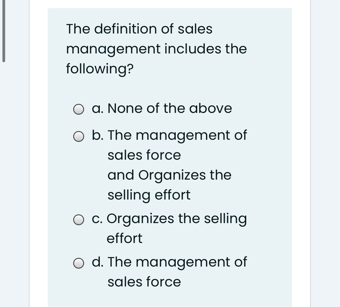 Answered: The definition of sales management… | bartleby