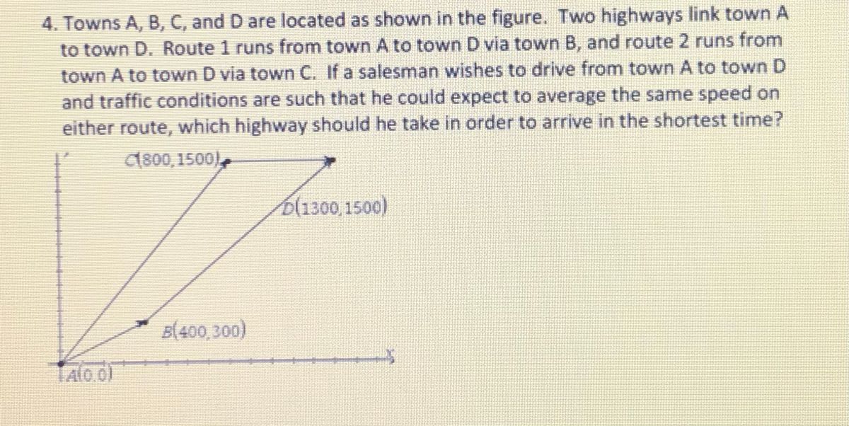 Answered: 4. Towns A, B, C, And D Are Located As… | Bartleby