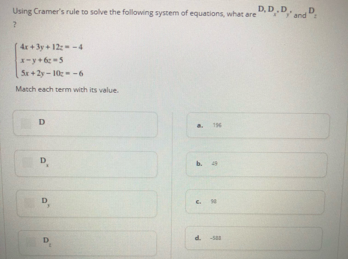 Answered Using Cramer S Rule To Solve The Bartleby