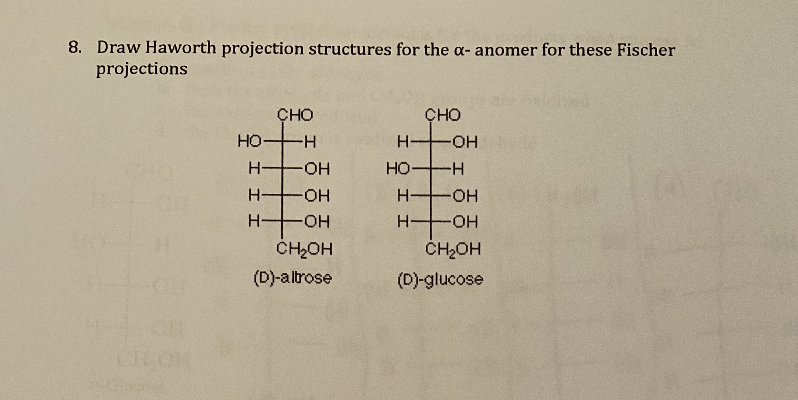 Answered: 8. Draw Haworth projection structures… | bartleby